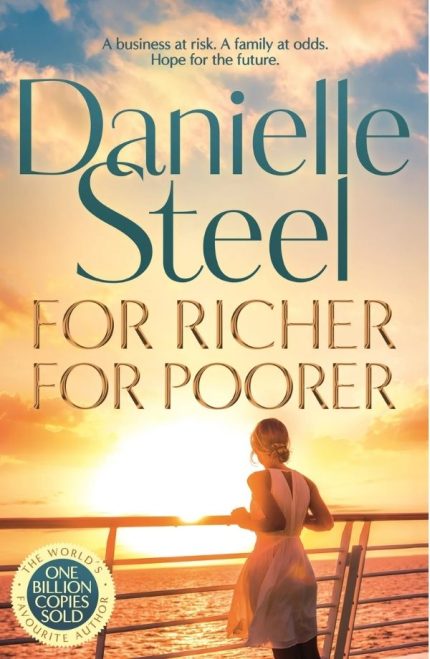 For Richer, For Poorer by Danielle Steel